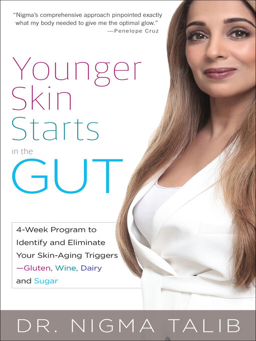 Title details for Younger Skin Starts in the Gut by Nigma Talib - Wait list